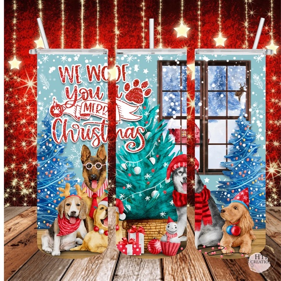 Christmas Tumbler “We Woof You A Merry Christmas “ - Picture 1 of 1